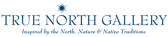 True North Gallery Inspired by the North, Nature & Native Traditions